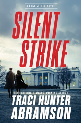 Silent Strike: Volume 3 by Abramson, Traci Hunter