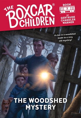 The Woodshed Mystery by Warner, Gertrude Chandler