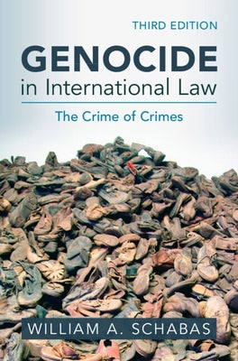 Genocide in International Law by Schabas, William A.
