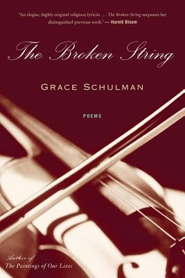 The Broken String by Schulman, Grace