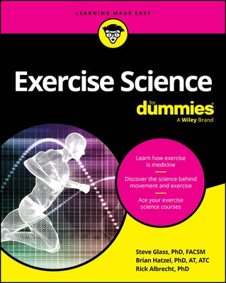 Exercise Science for Dummies by Glass, Steve