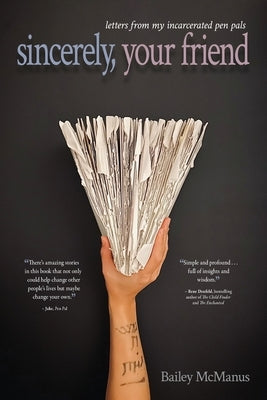 sincerely, your friend by McManus, Bailey