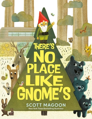 There's No Place Like Gnome's by Magoon, Scott
