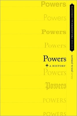 Powers: A History by Jorati, Julia