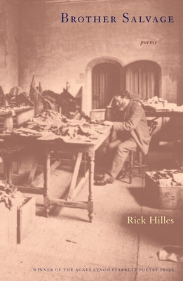 Brother Salvage: Poems by Hilles, Rick