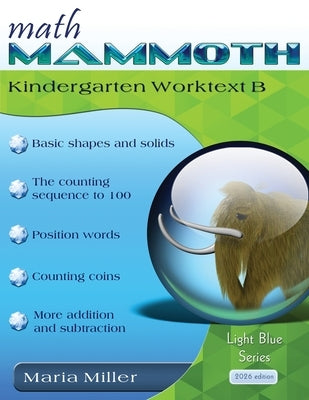 Math Mammoth Kindergarten Worktext B by Miller, Maria