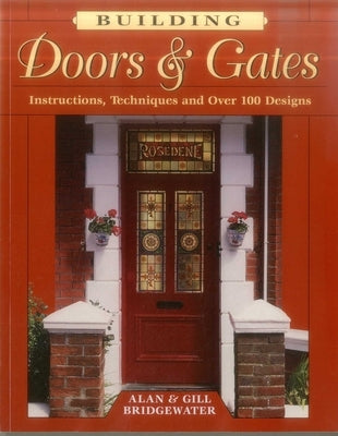 Building Doors & Gates by Bridgewater, Alan