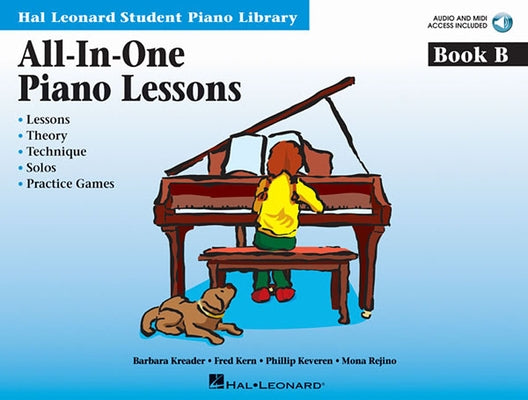 All-In-One Piano Lessons Book B Beginner Piano Sheet Music Songbook with Online Audio Hal Leonard Student Piano Library by Barbara Kreader and Team [W by Kern, Fred