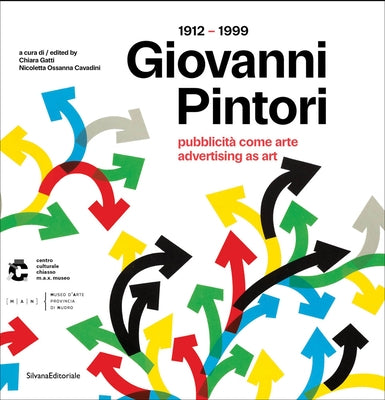 Giovanni Pintori: Advertising as Art by Pintori, Giovanni
