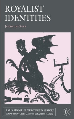 Royalist Identities by Loparo, Kenneth A.