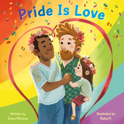 Pride Is Love by Moreno, Dano