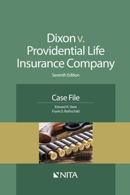 Dixon v. Providential Life Insurance Co.: Case File by Stein, Edward R.