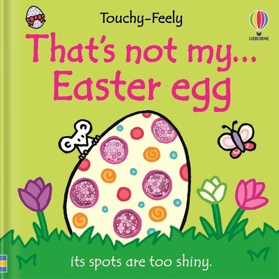 That's Not My... Easter Egg by Watt, Fiona
