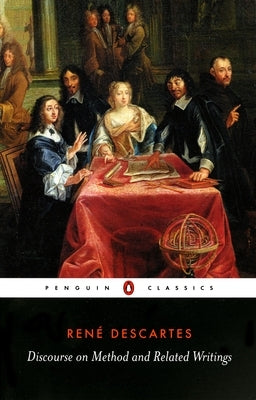 Discourse on Method and Related Writings by Descartes, René