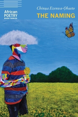 The Naming by Ezenwa-Ohaeto, Chinua