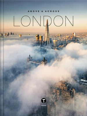 Above and Across London by Moore, Ben