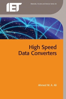 High Speed Data Converters by Ali, Ahmed M. a.