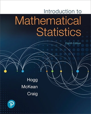 Introduction to Mathematical Statistics by Hogg, Robert