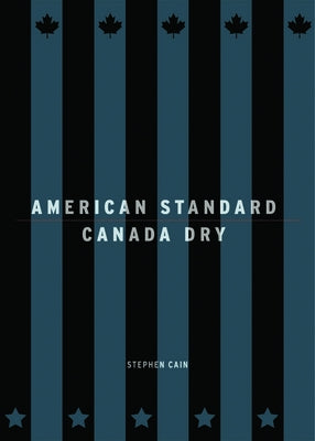 American Standard/Canada Dry by Cain, Stephen