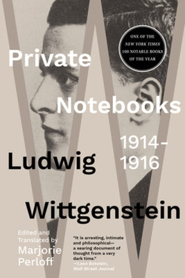 Private Notebooks: 1914-1916 by Wittgenstein, Ludwig