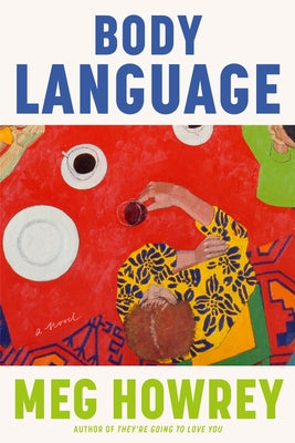 Body Language by Howrey, Meg