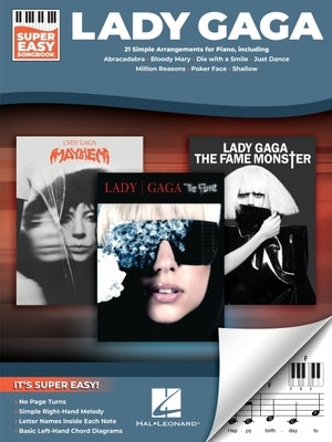 Lady Gaga - Super Easy Songbook: 21 Simple Arrangements for Piano by Gaga, Lady