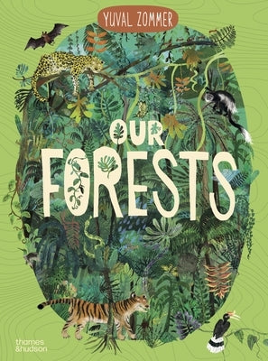Our Forests by Zommer, Yuval