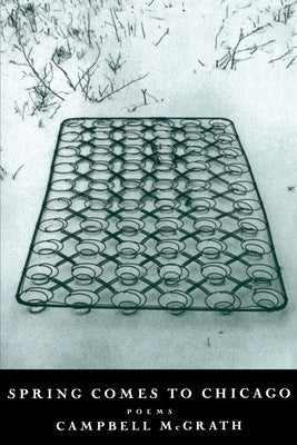 Spring Comes to Chicago by McGrath, Campbell