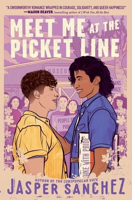 Meet Me at the Picket Line by Sanchez, Jasper