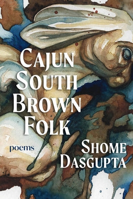 Cajun South Brown Folk by Dasgupta, Shome