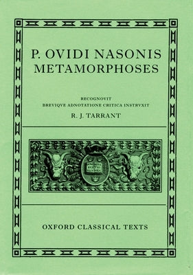 Metamorphoses by Tarrant, R. J.