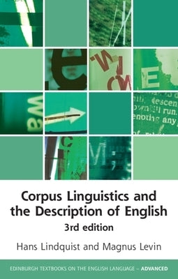 Corpus Linguistics and the Description of English: 3rd Edition by Lindquist, Hans