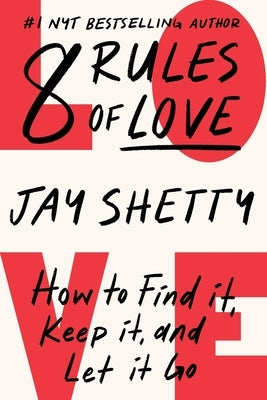 8 Rules of Love by Shetty, Jay