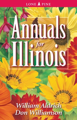 Annuals for Illinois by Aldrich, William