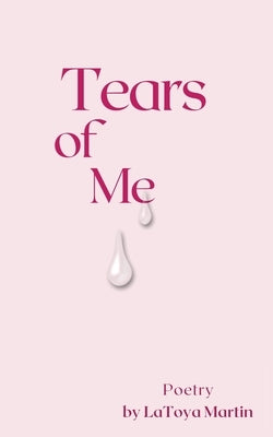 Tears of Me by Martin, Latoya