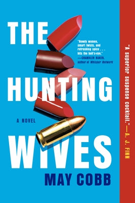The Hunting Wives by Cobb, May