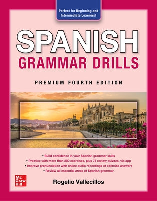 Spanish Grammar Drills, Premium Fourth Edition by Vallecillos, Rogelio Alonso