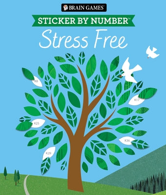 Brain Games - Sticker by Number: Stress Free #2 (28 Images to Sticker) by Publications International Ltd