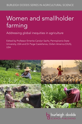 Women and Smallholder Farming: Addressing Global Inequities in Agriculture by Sachs, Carolyn