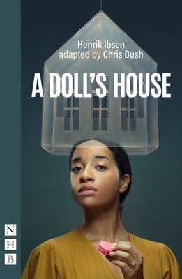 A Doll's House by Bush, Chris