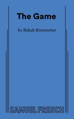 The Game by Brunstetter, Bekah