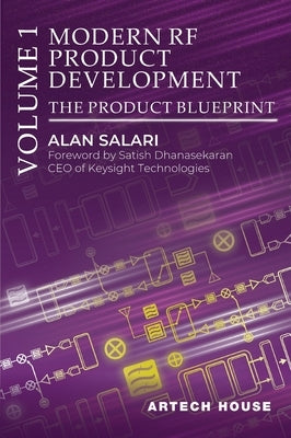Modern RF Product Development, Volume 1: The Product Blueprint by Salari, Alan