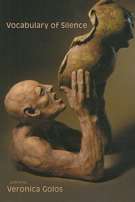 Vocabulary of Silence by Golos, Veronica