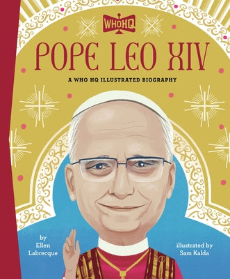 Pope Leo XIV: A Who HQ Illustrated Biography by Labrecque, Ellen