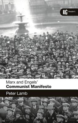 Marx and Engels' 'Communist Manifesto': A Reader's Guide by Lamb, Peter