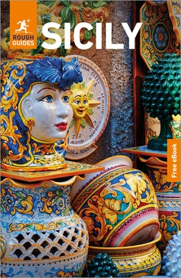 Rough Guides Sicily: Travel Guide with eBook by Guides, Rough
