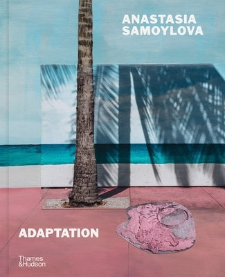 Anastasia Samoylova: Adaptation by Samoylova, Anastasia