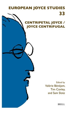 Centripetal Joyce / Joyce Centrifugal by Bénéjam, Valérie