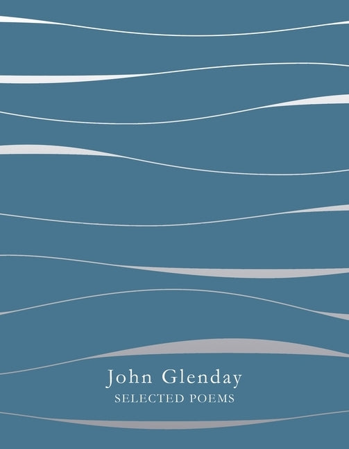 Selected Poems by Glenday, John
