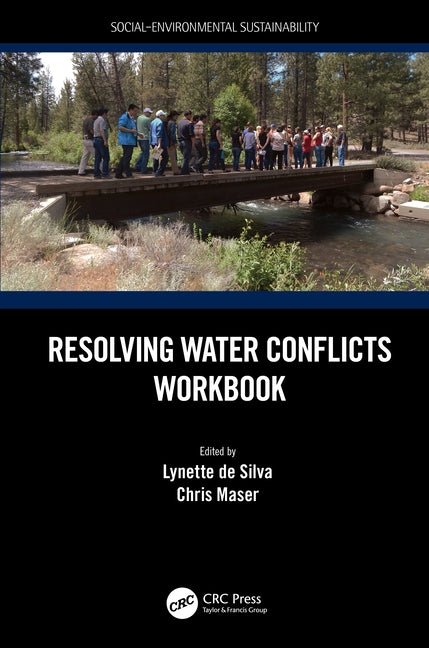Resolving Water Conflicts Workbook by de Silva, Lynette